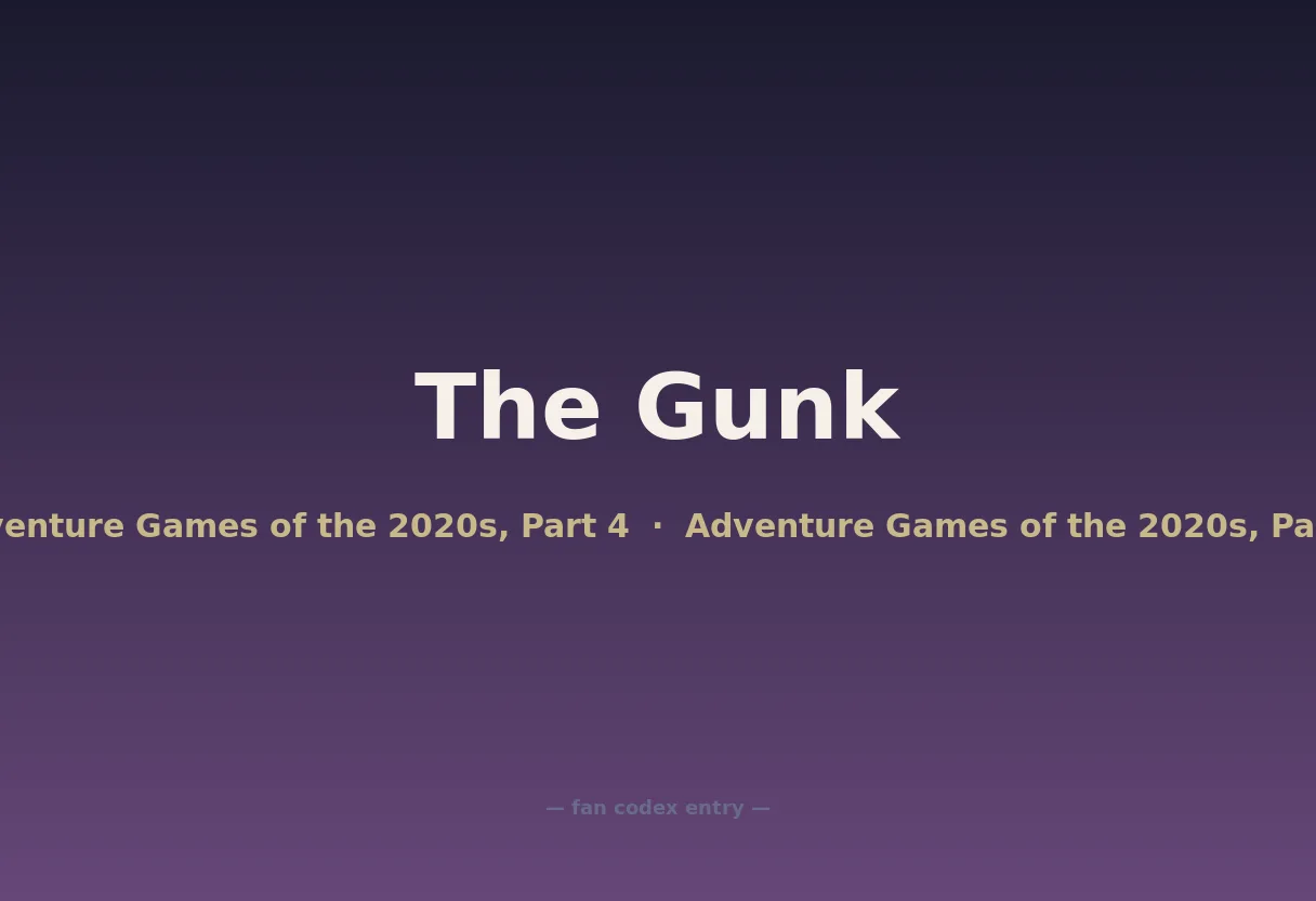 The Gunk