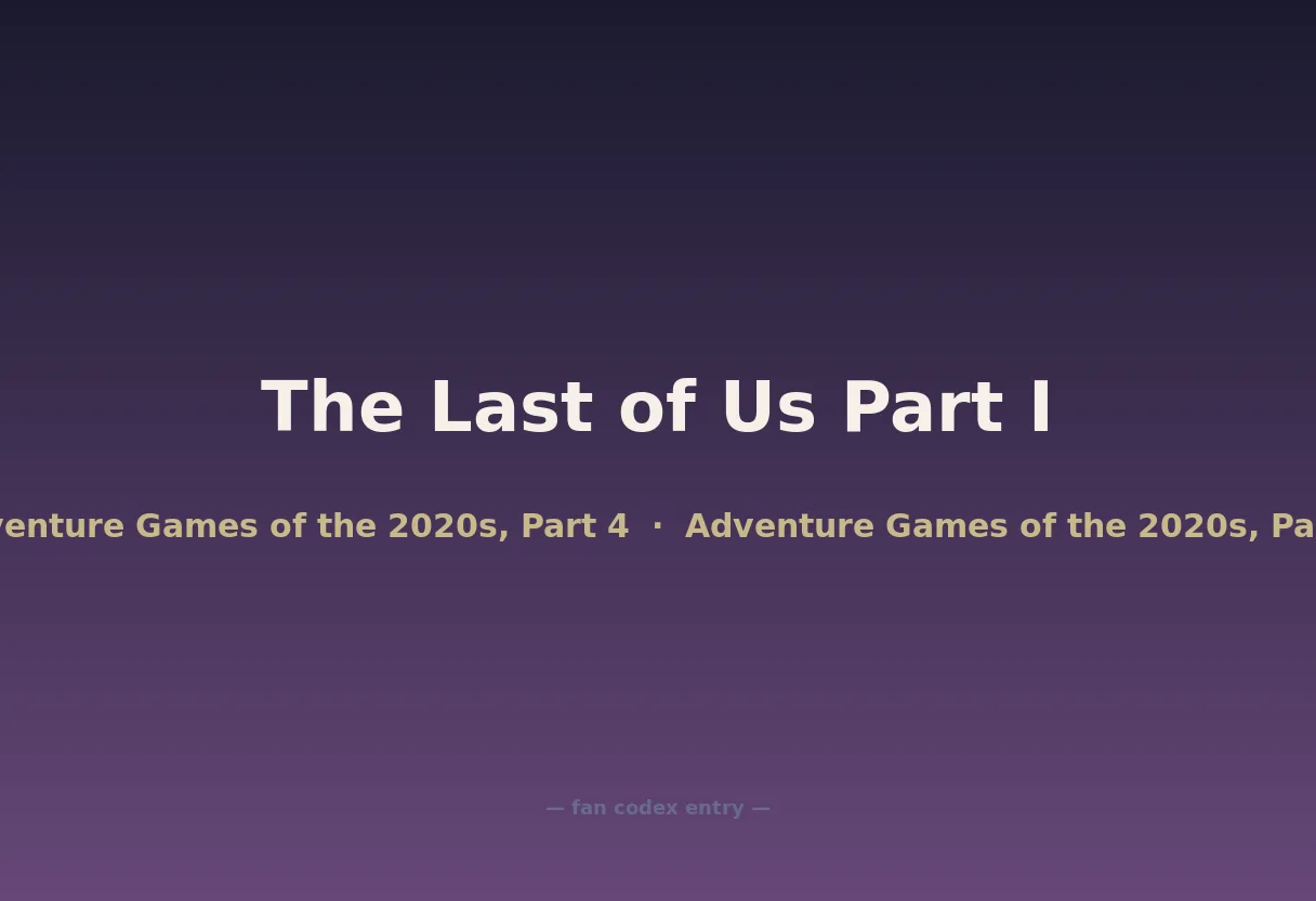 The Last of Us Part I