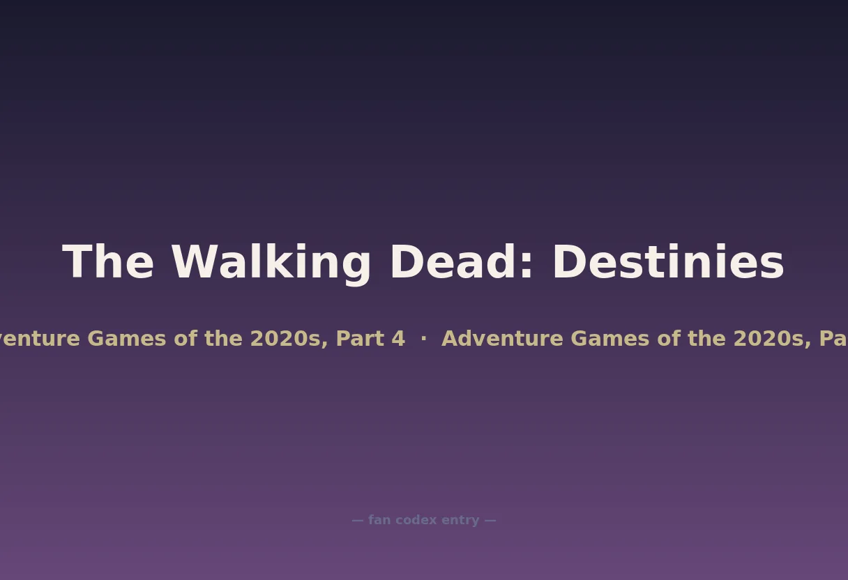 The Walking Dead: Destinies