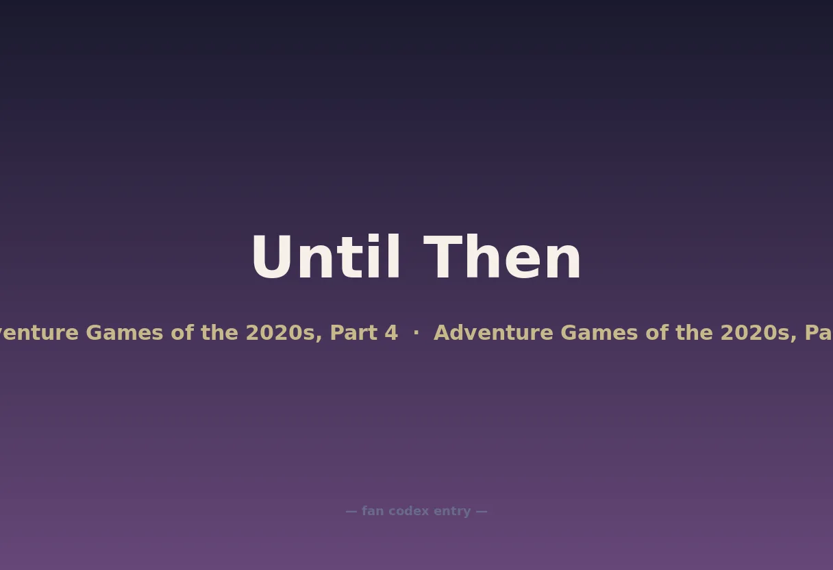 Until Then
