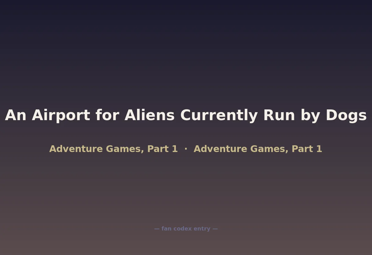 An Airport for Aliens Currently Run by Dogs
