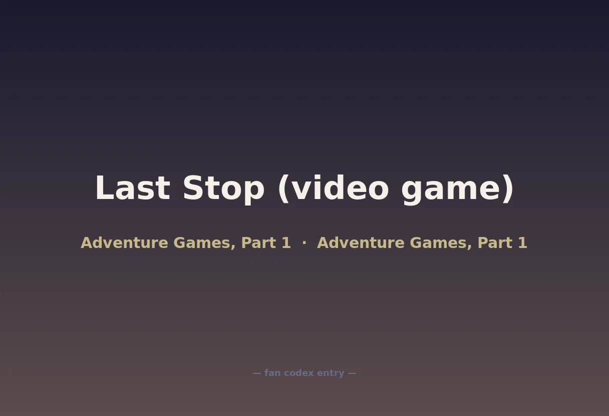 Last Stop (video game)