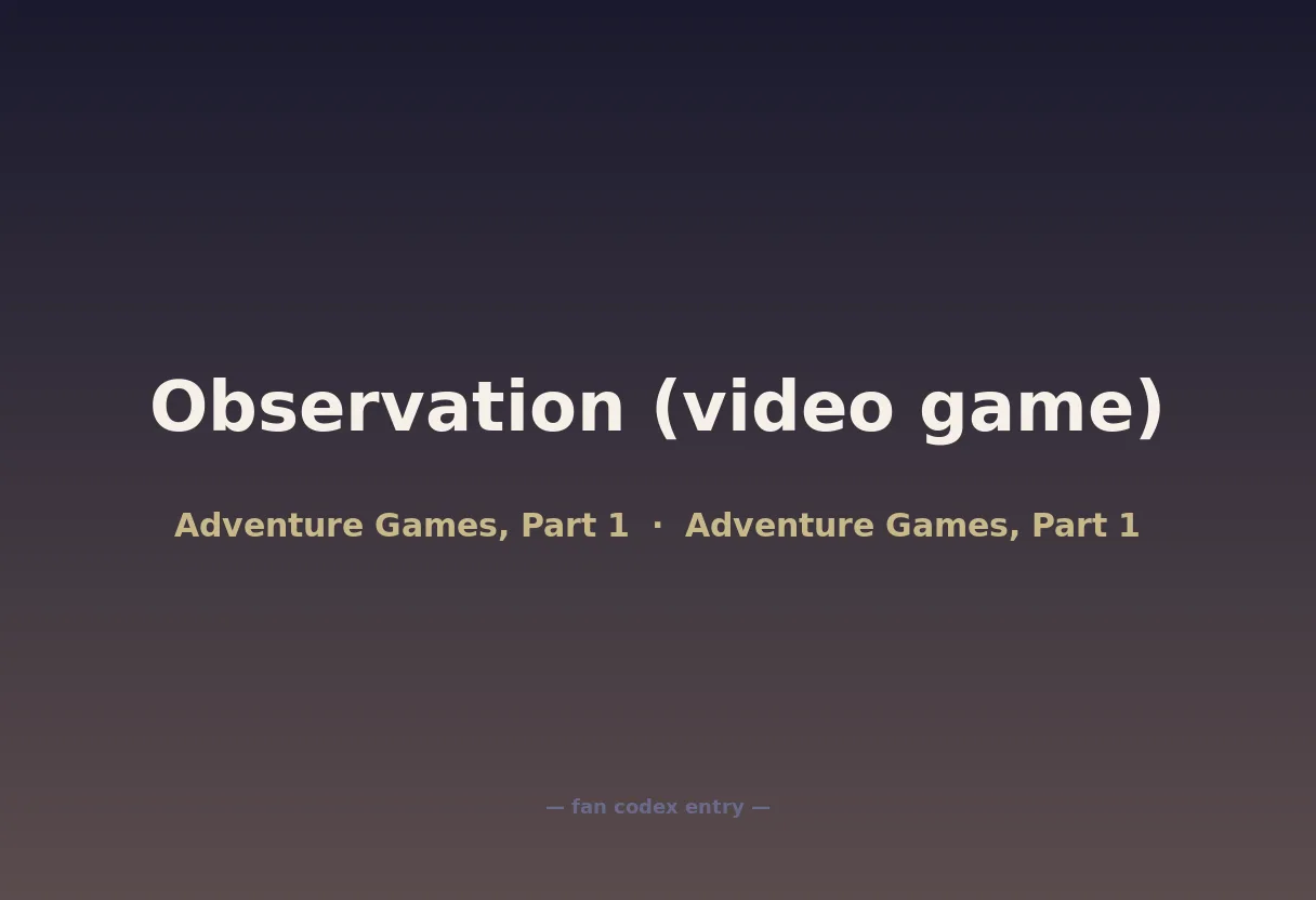 Observation (video game)
