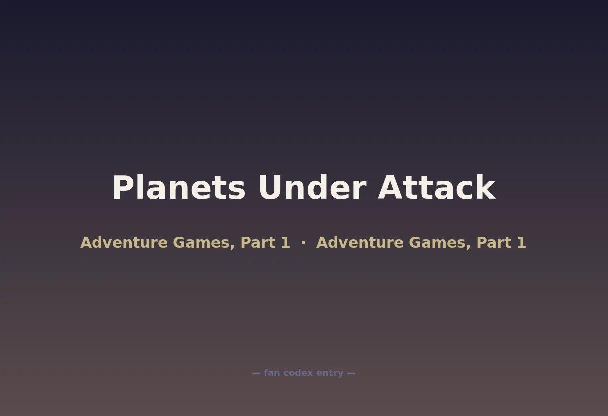 Planets Under Attack