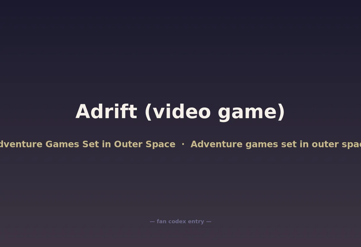 Adrift (video game)