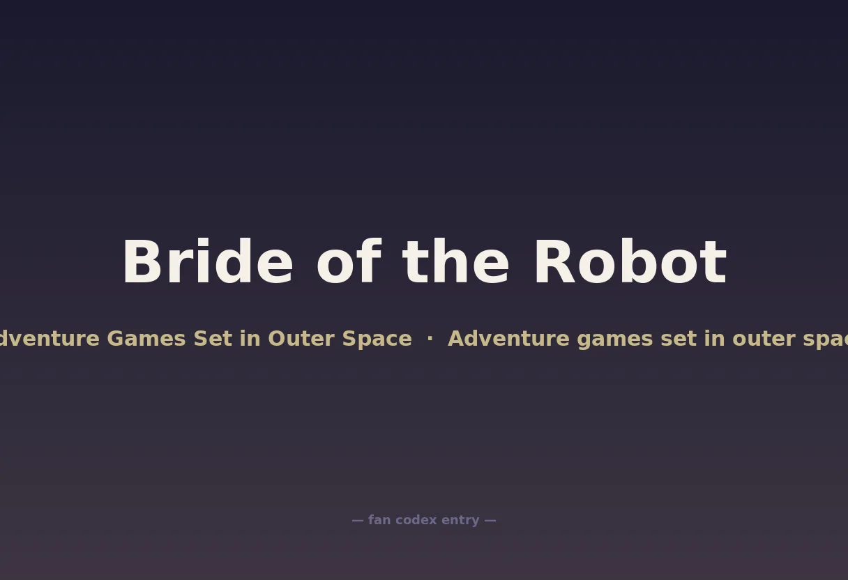 Bride of the Robot
