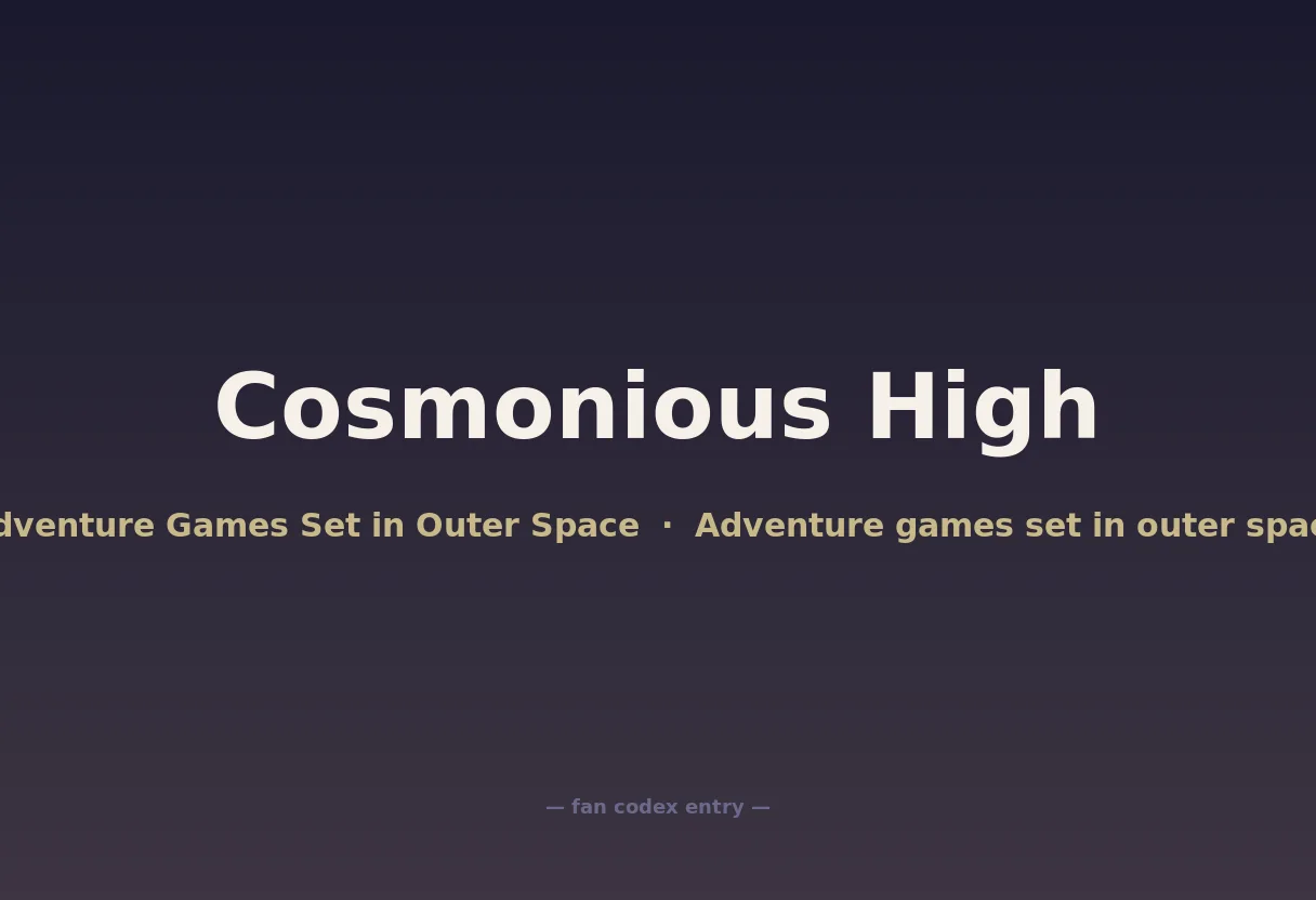 Cosmonious High