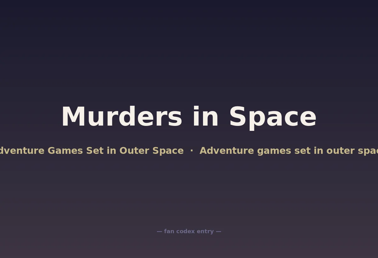 Murders in Space