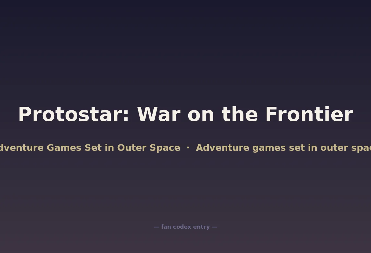 Protostar: War on the Frontier