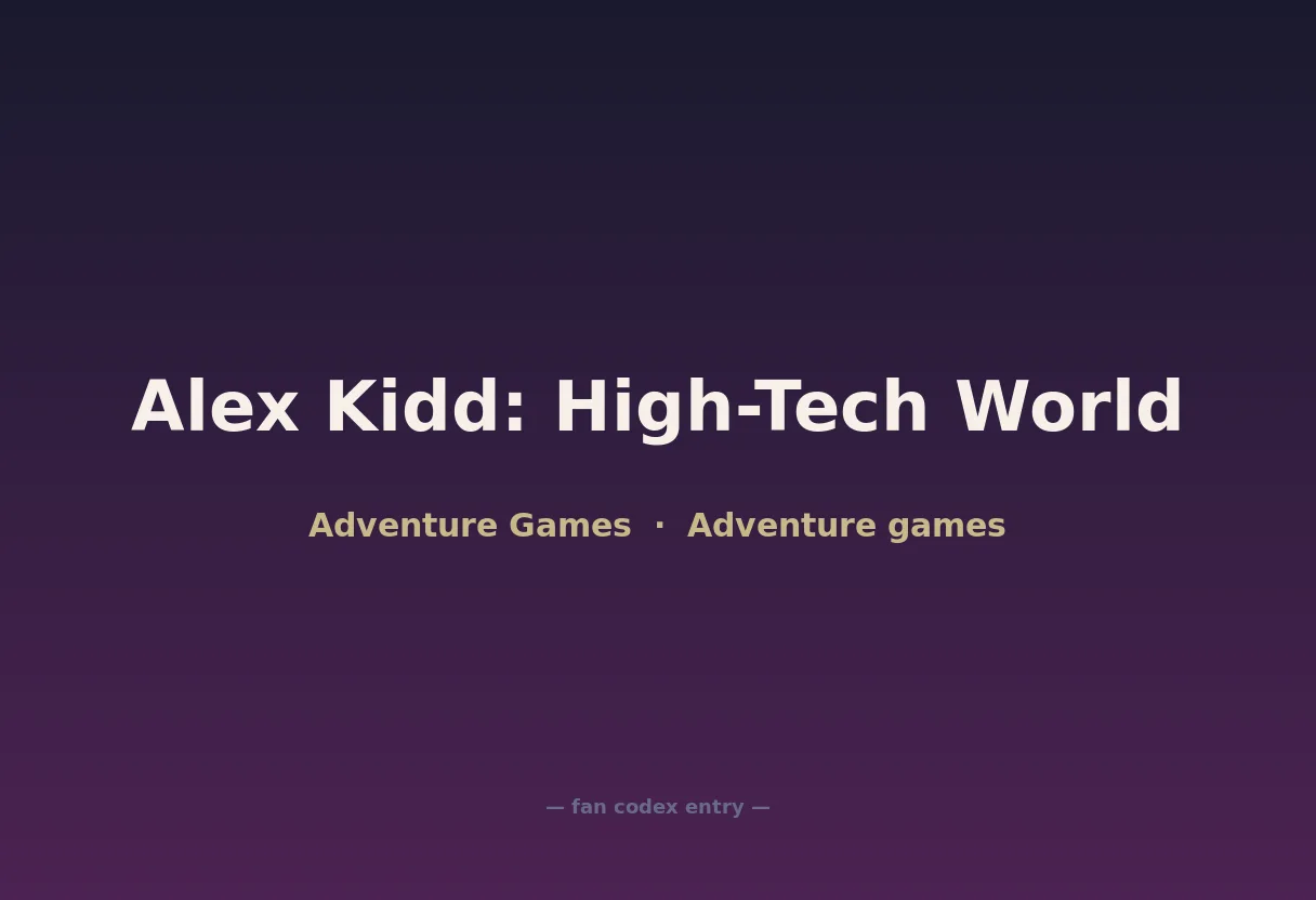 Alex Kidd: High-Tech World