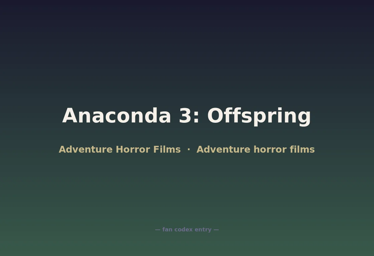 Anaconda 3: Offspring