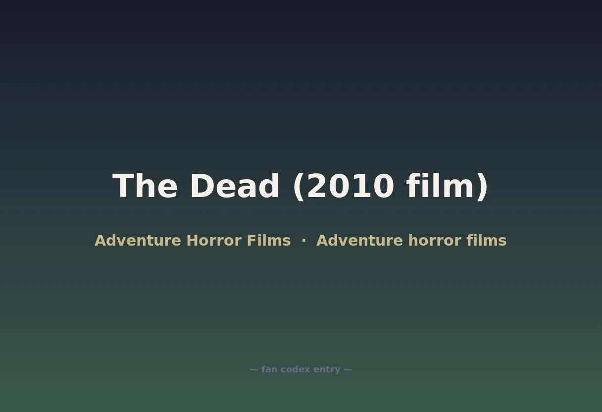 The Dead (2010 film)