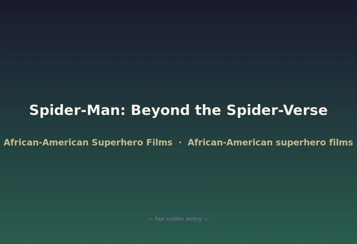 Spider-Man: Beyond the Spider-Verse
