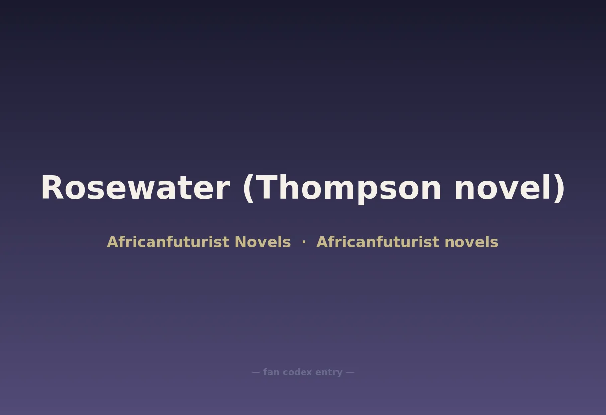 Rosewater (Thompson novel)
