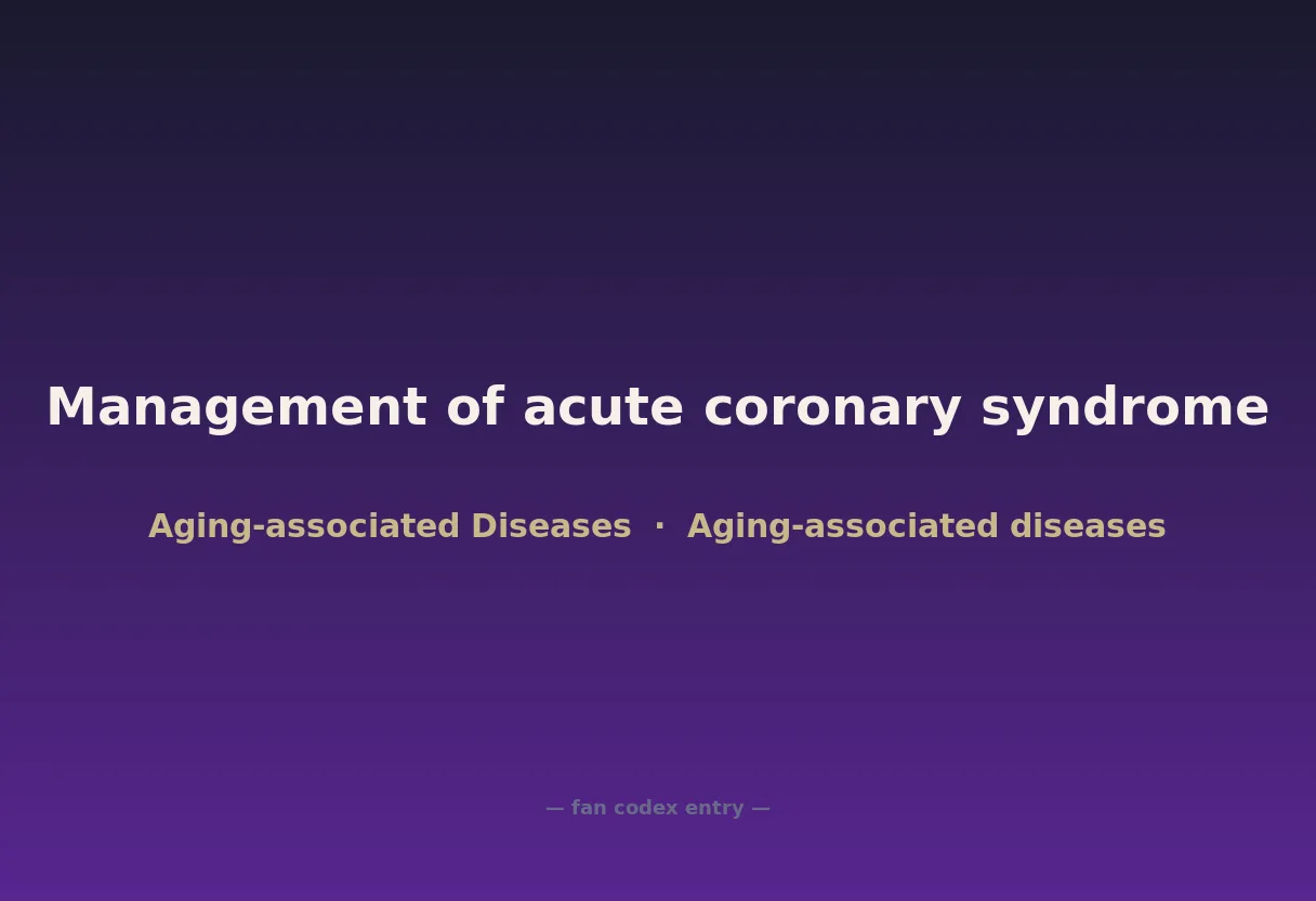 Management of acute coronary syndrome