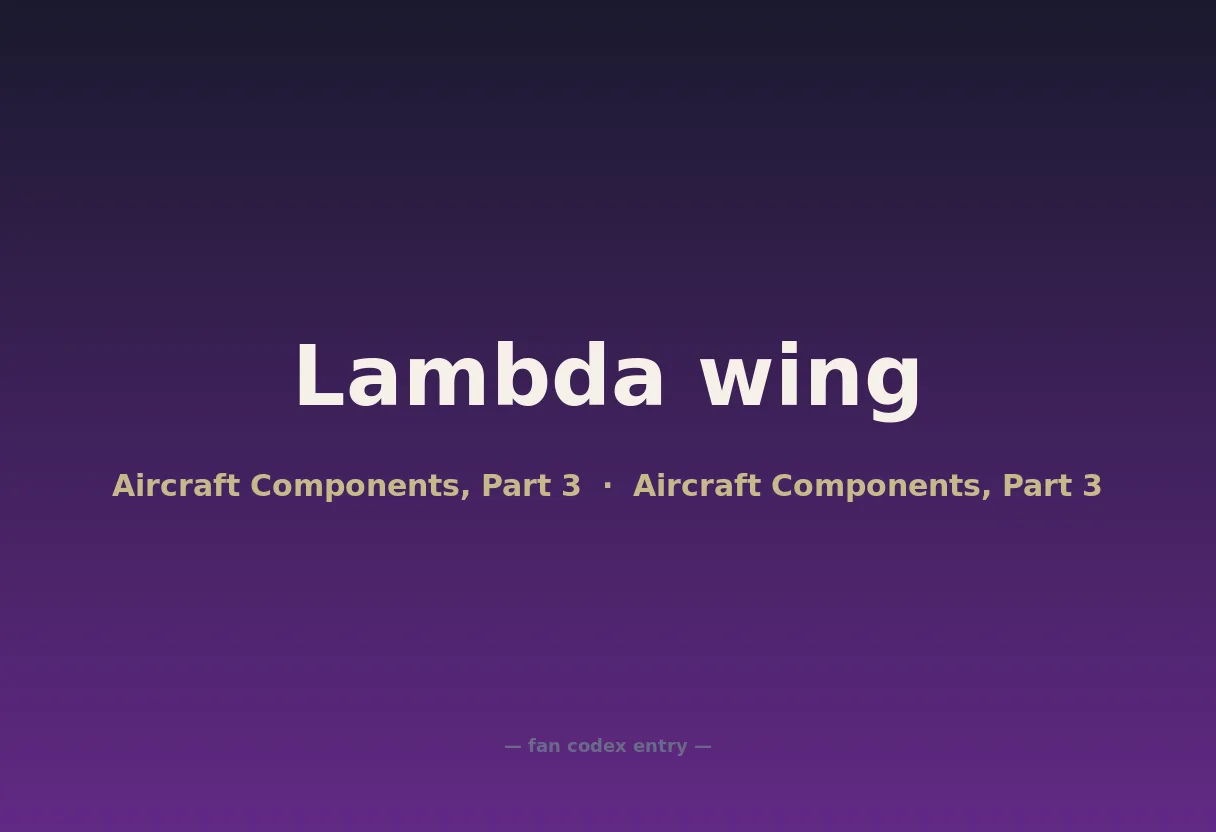 Lambda wing
