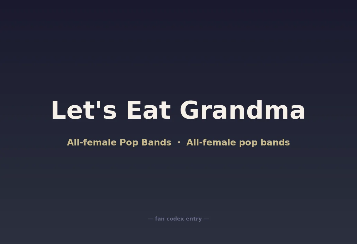 Let's Eat Grandma