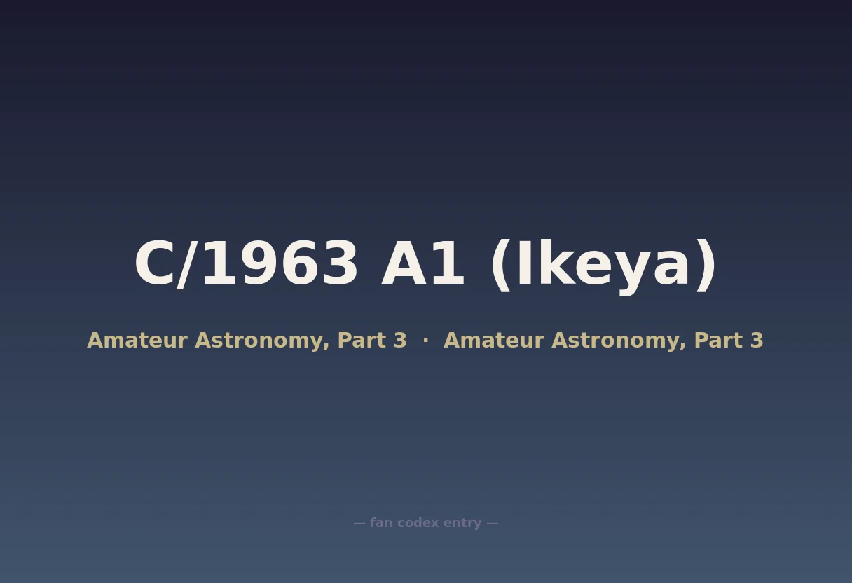 C/1963 A1 (Ikeya)