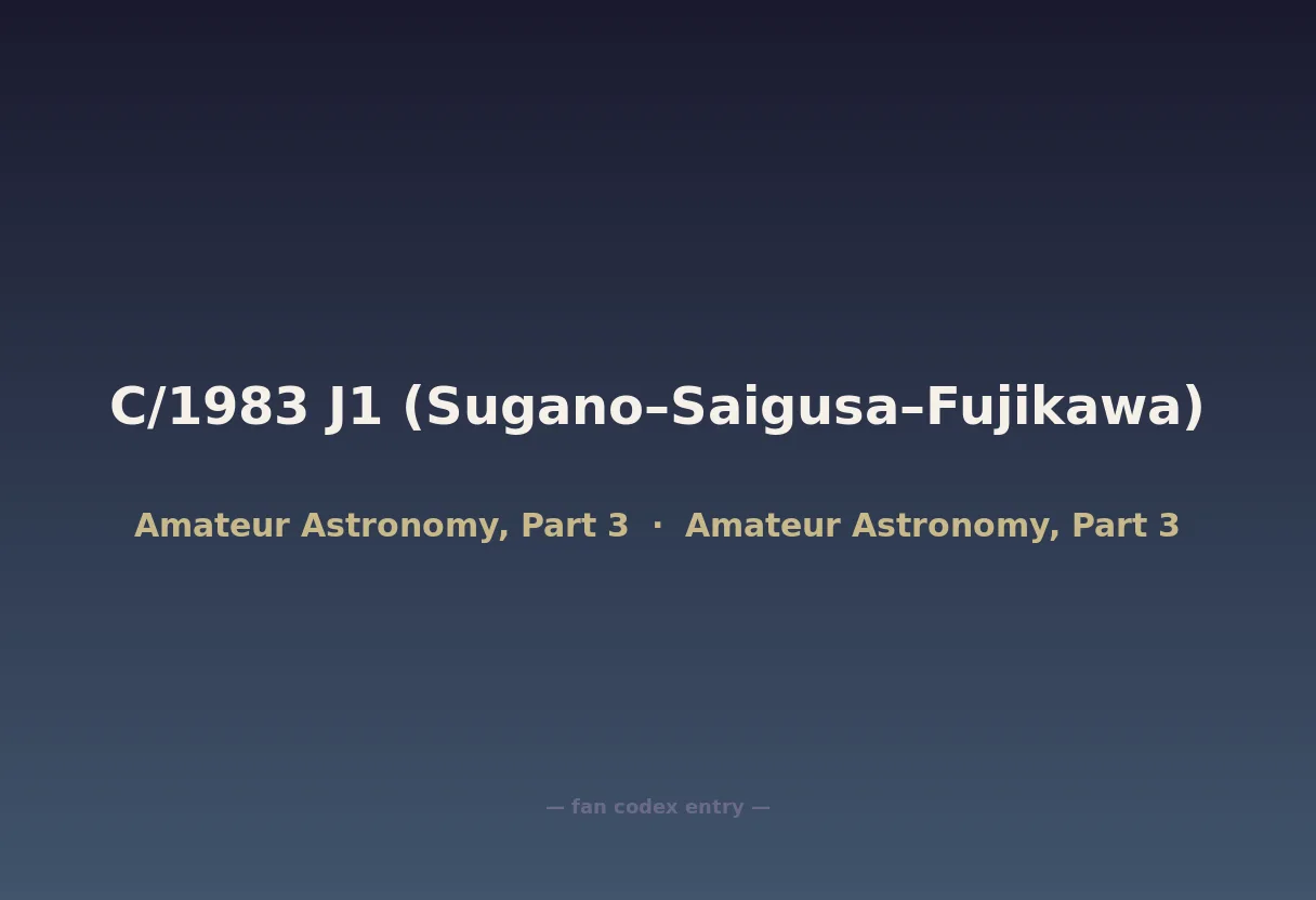 C/1983 J1 (Sugano–Saigusa–Fujikawa)