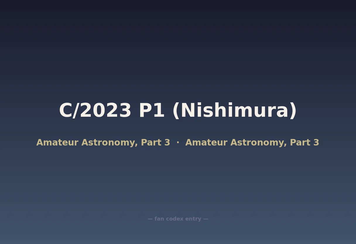 C/2023 P1 (Nishimura)