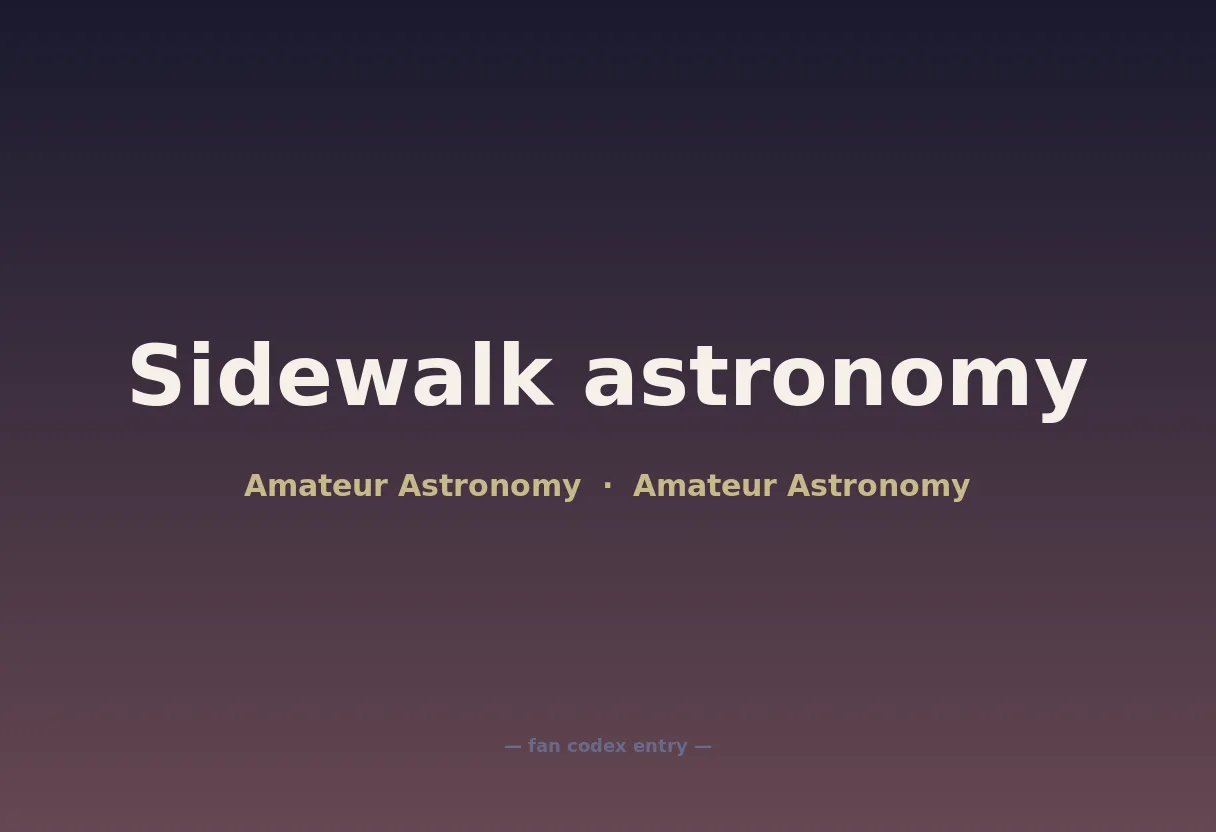 Sidewalk astronomy