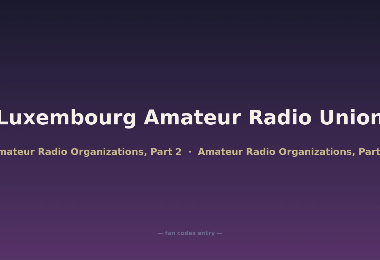 Luxembourg Amateur Radio Union