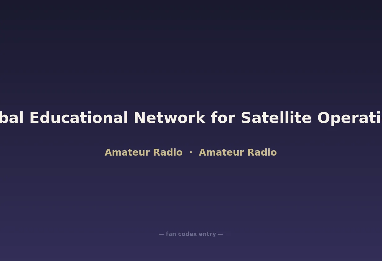 Global Educational Network for Satellite Operations