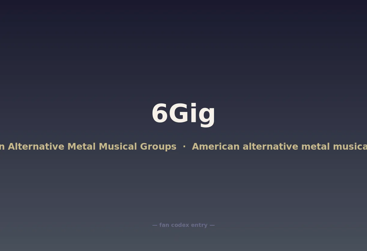 6Gig