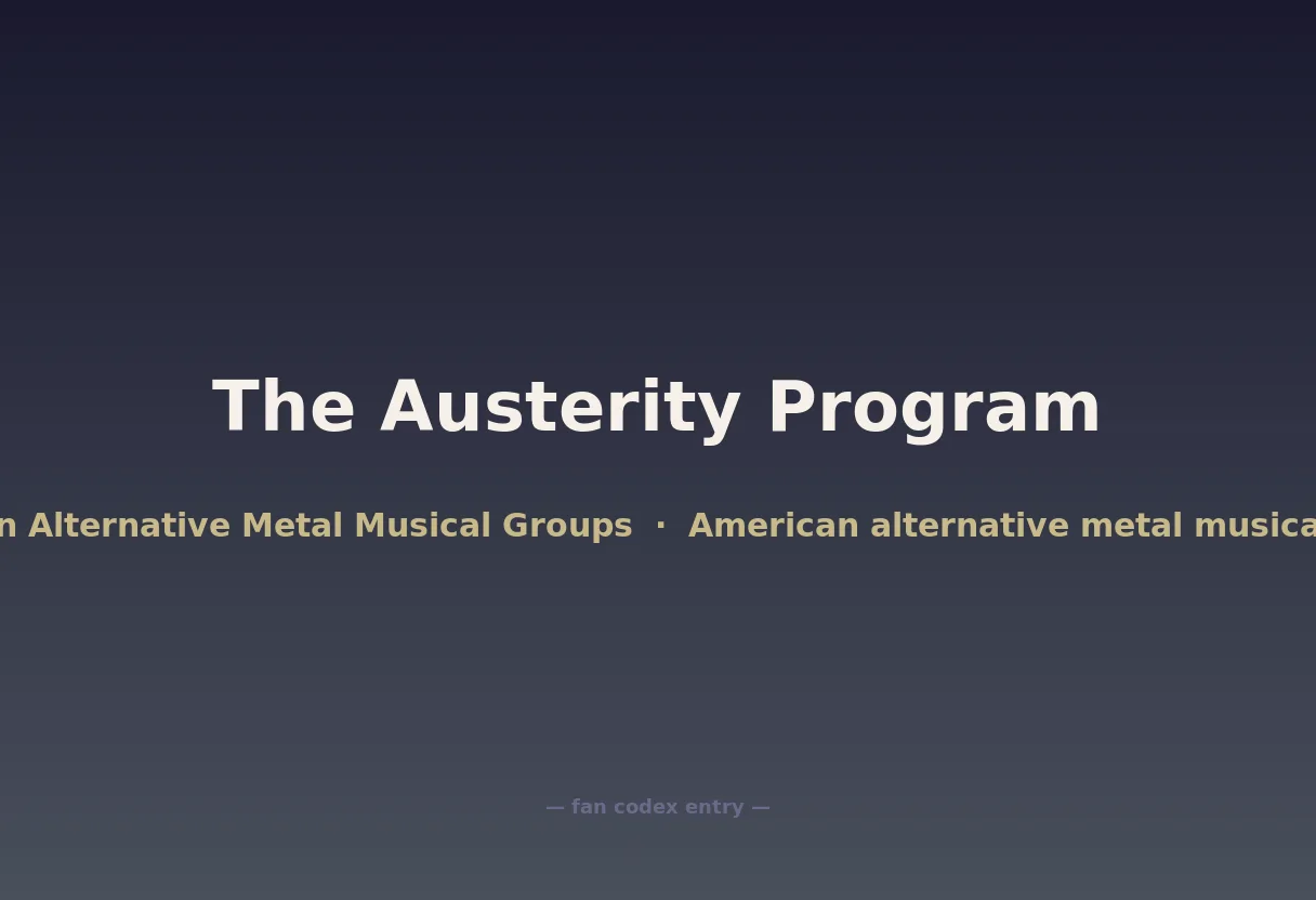 The Austerity Program