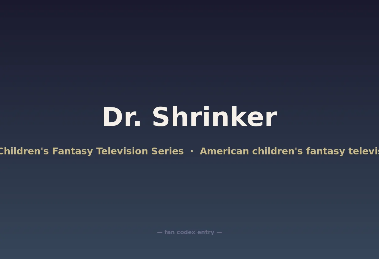 Dr. Shrinker