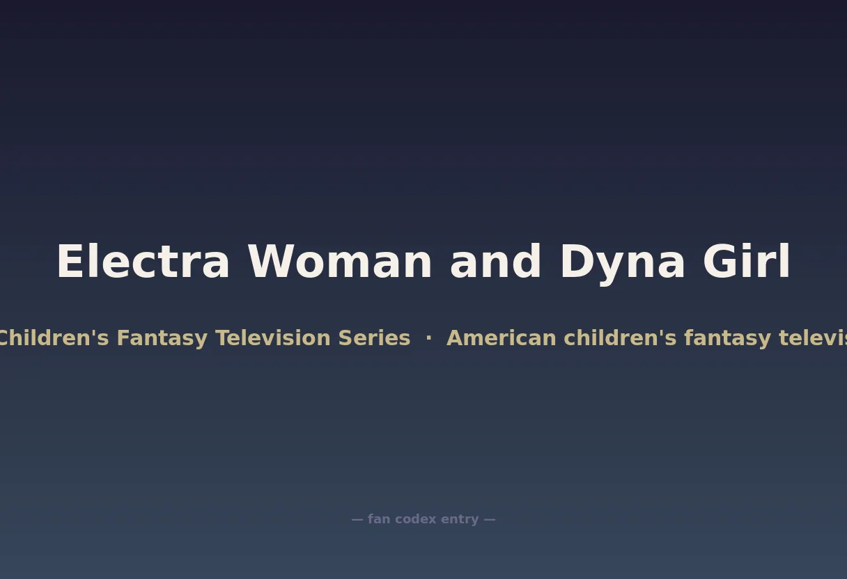 Electra Woman and Dyna Girl