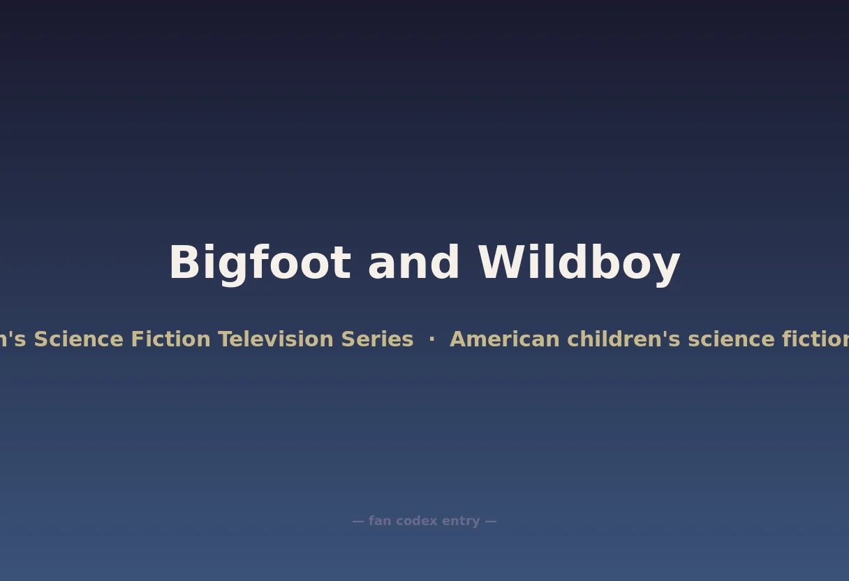 Bigfoot and Wildboy