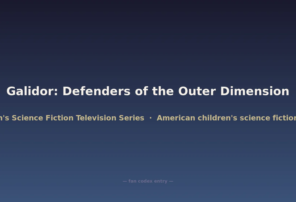 Galidor: Defenders of the Outer Dimension