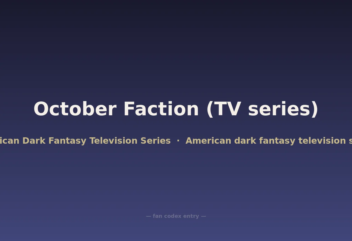 October Faction (TV series)
