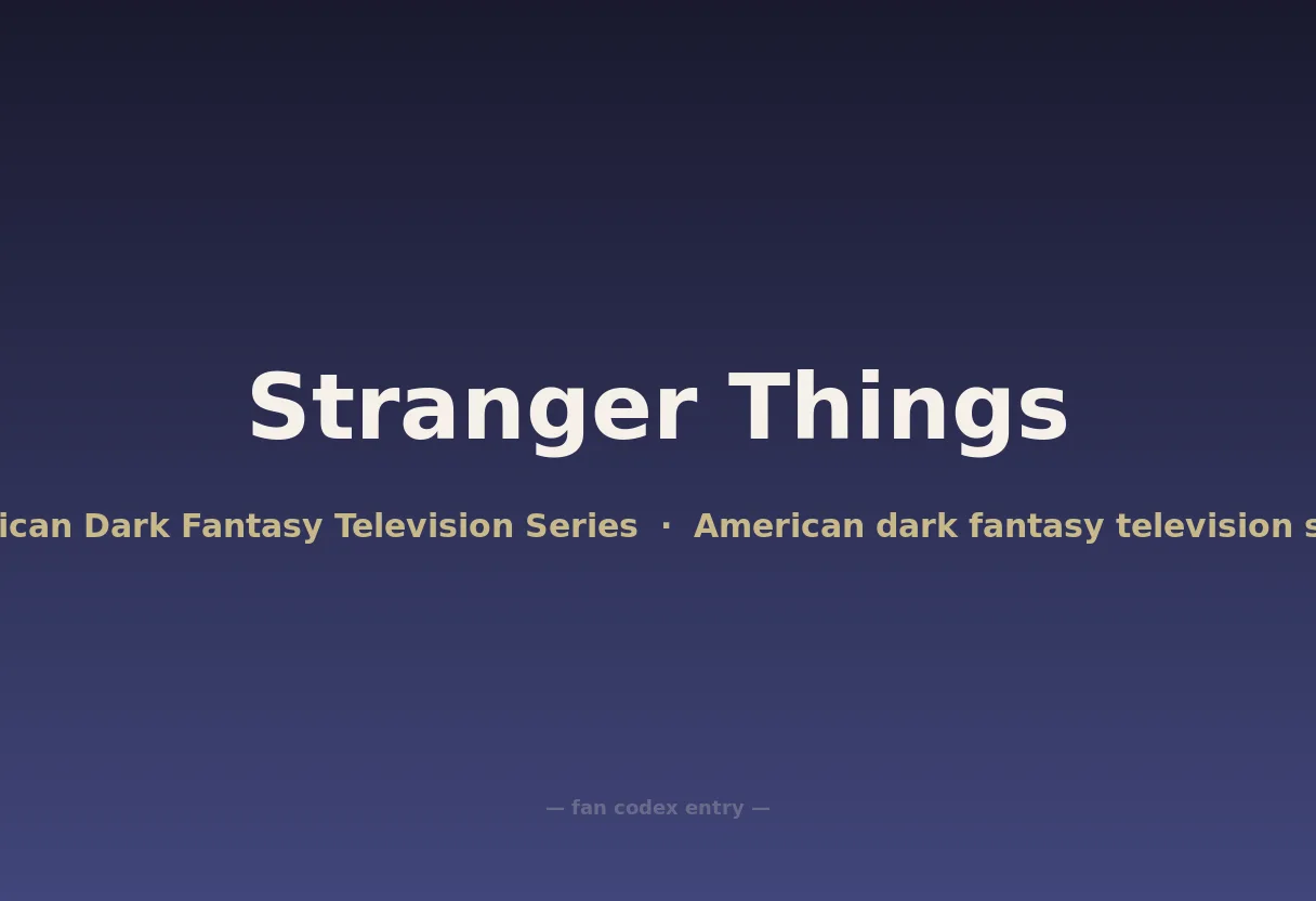 Stranger Things