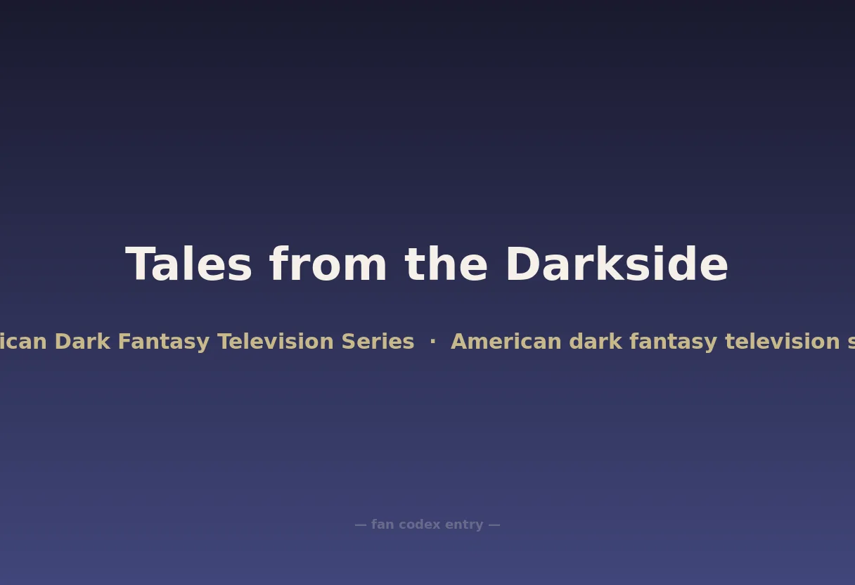 Tales from the Darkside