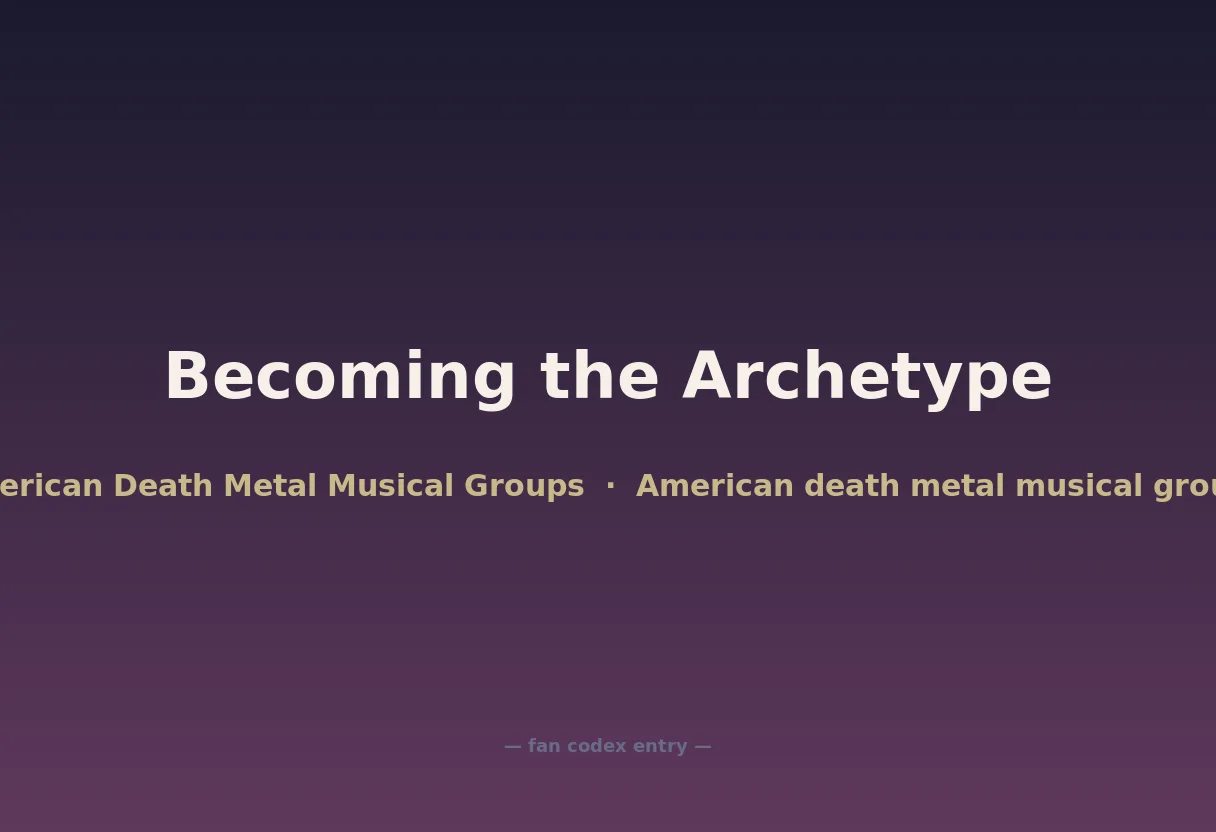 Becoming the Archetype