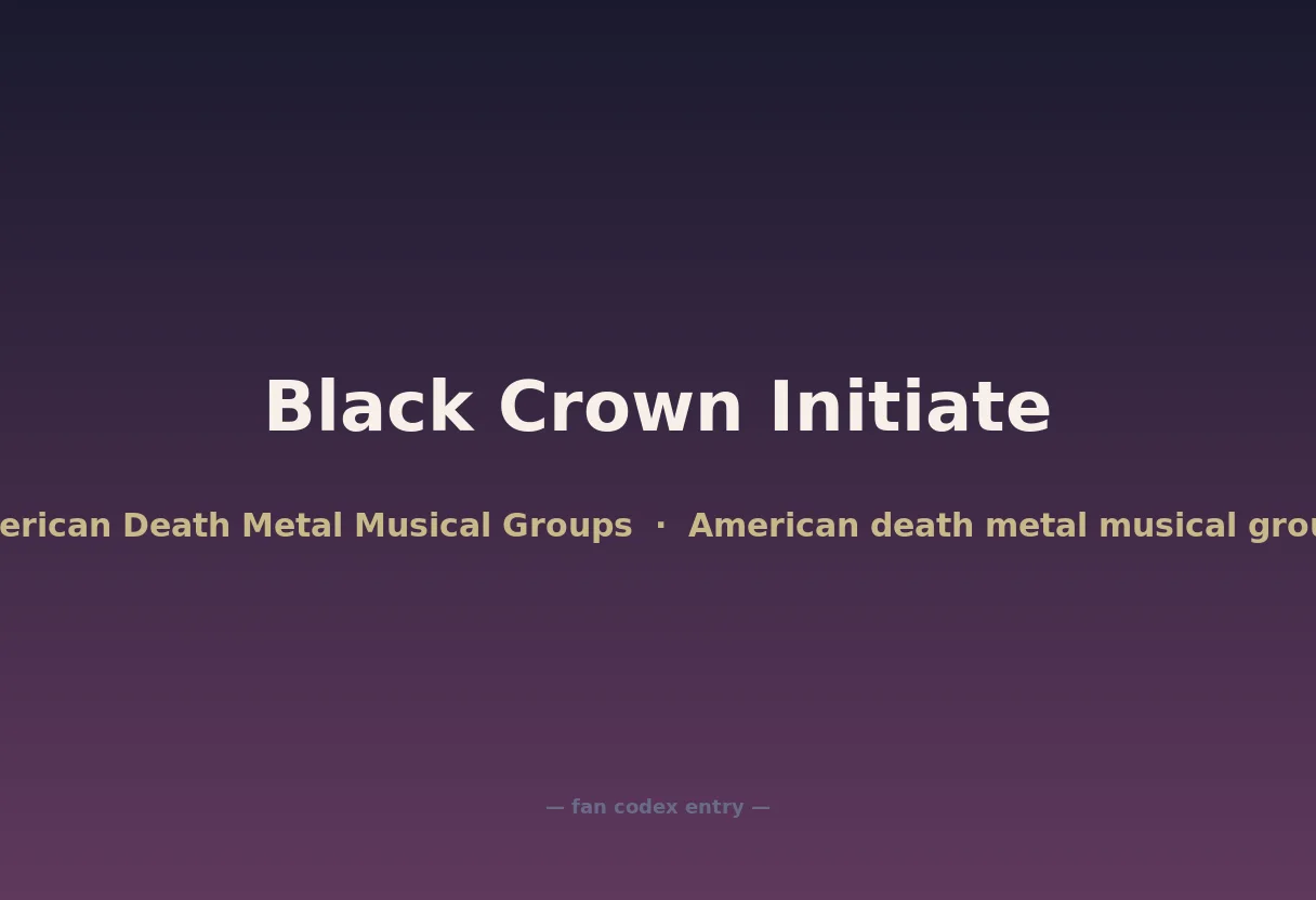 Black Crown Initiate