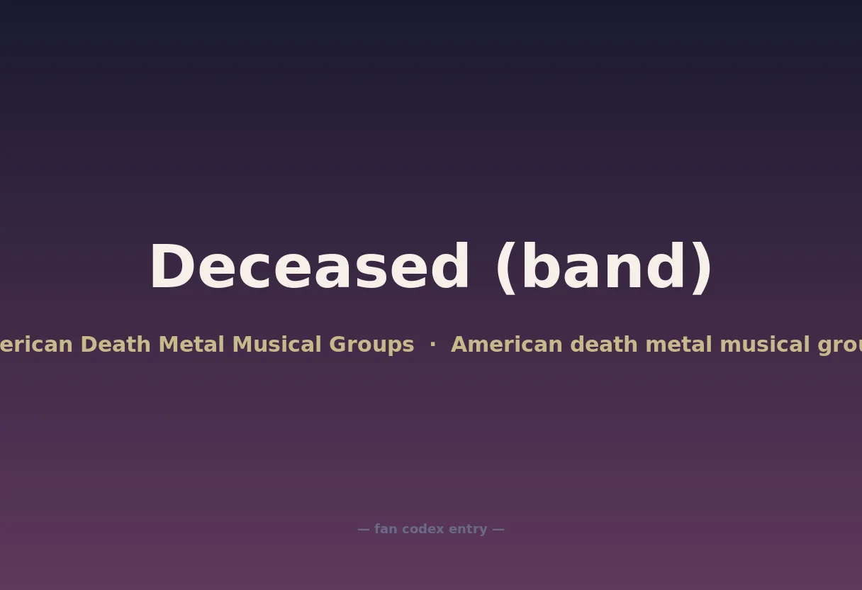 Deceased (band)