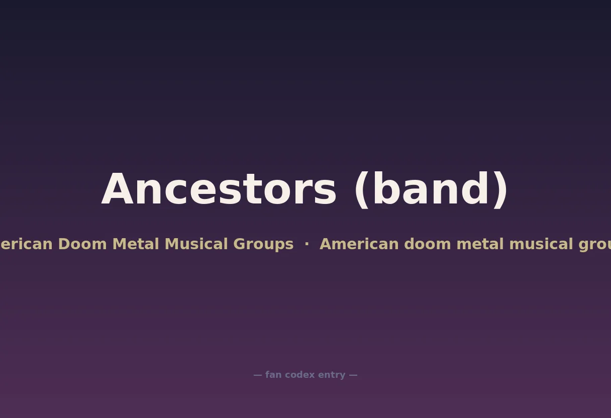 Ancestors (band)