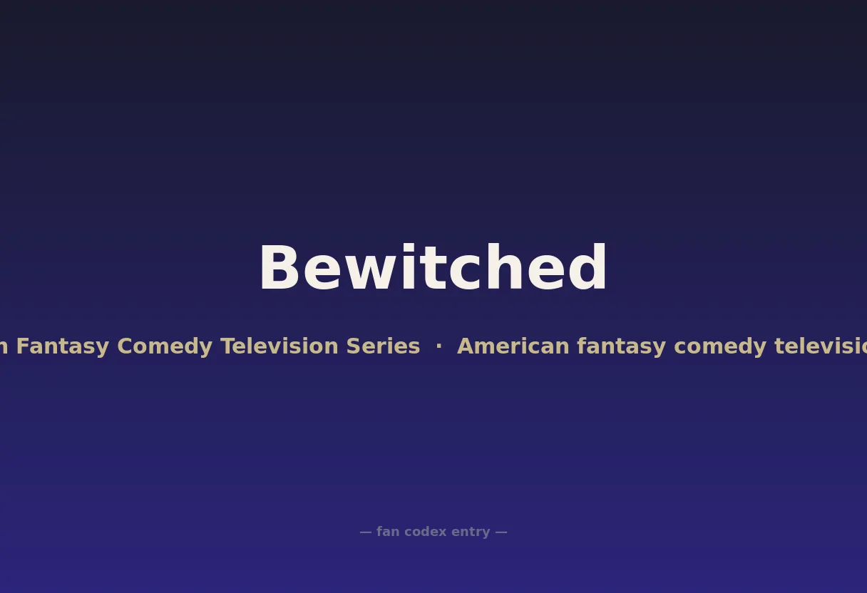 Bewitched