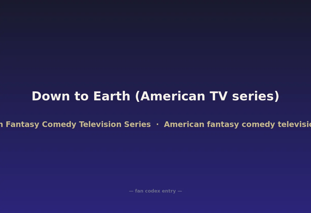 Down to Earth (American TV series)