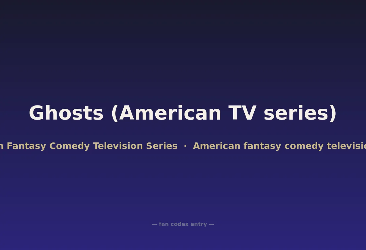 Ghosts (American TV series)