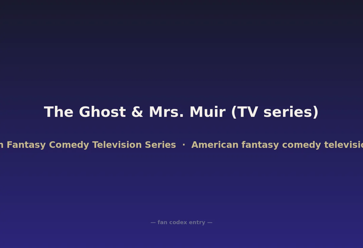 The Ghost & Mrs. Muir (TV series)