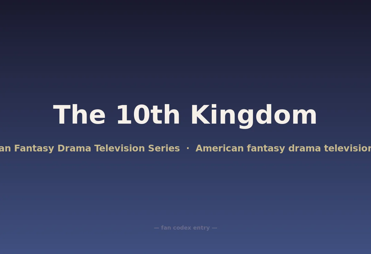 The 10th Kingdom
