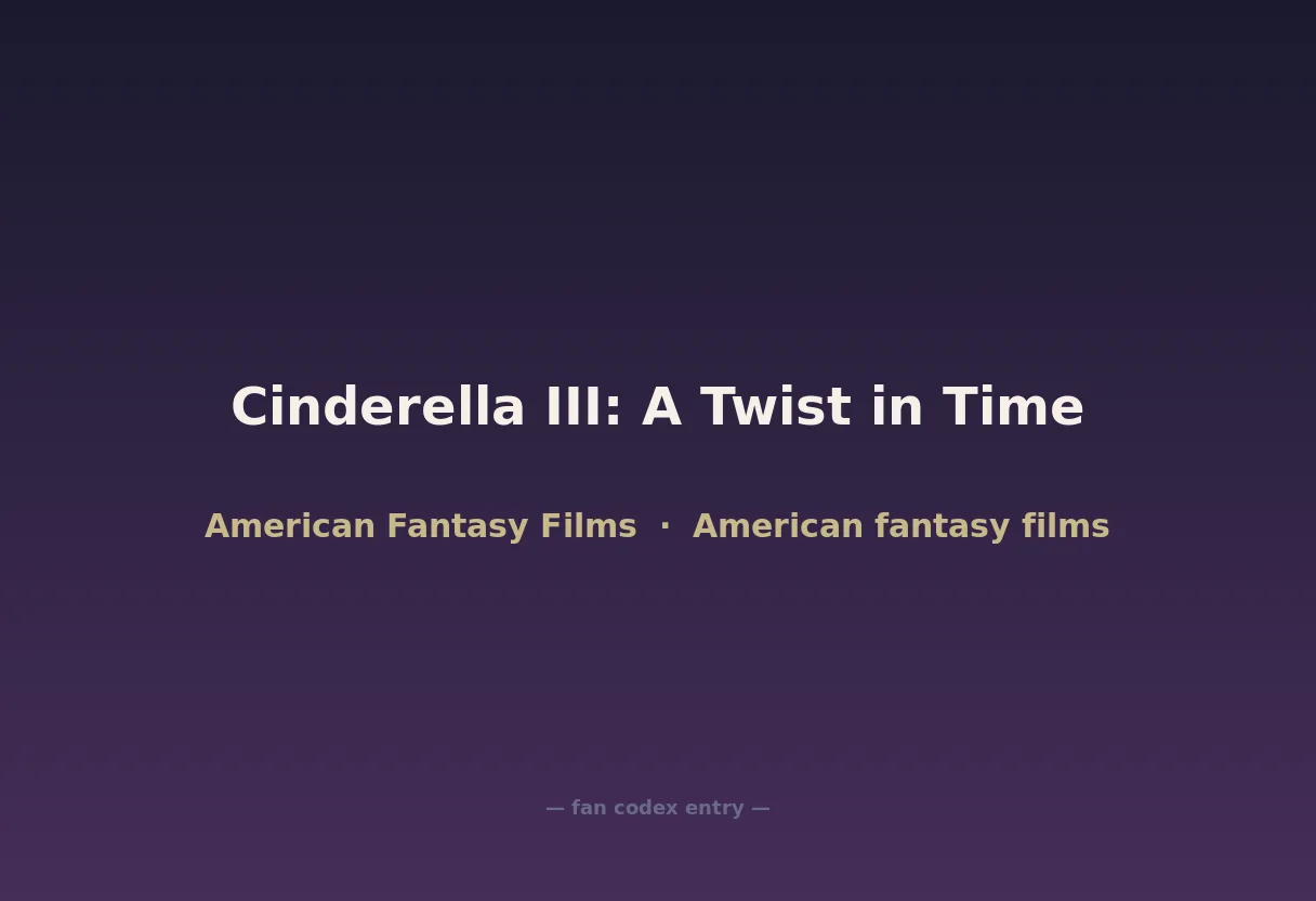 Cinderella III: A Twist in Time