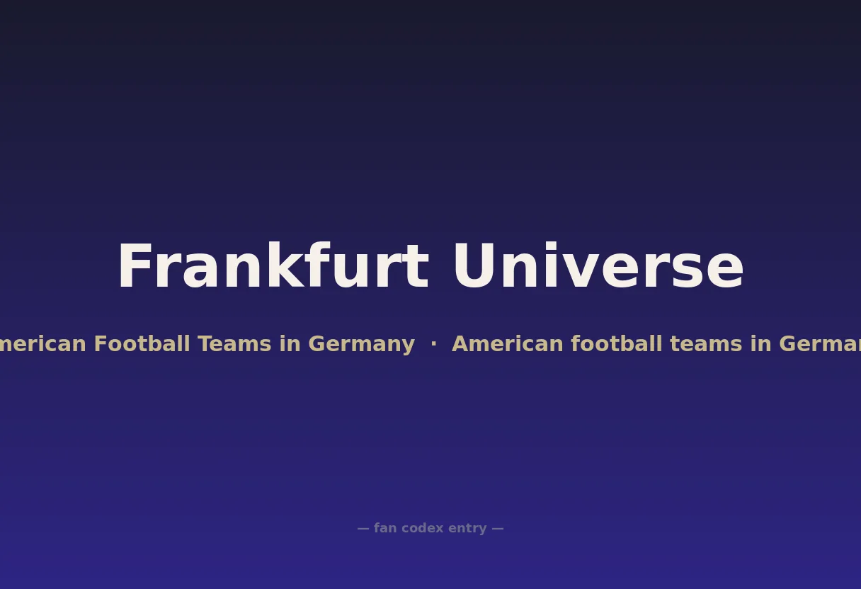 Frankfurt Universe
