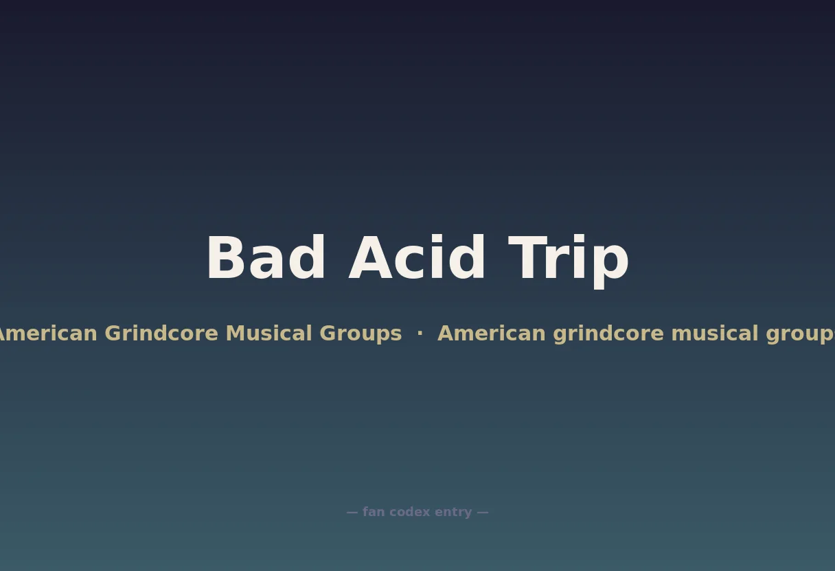 Bad Acid Trip