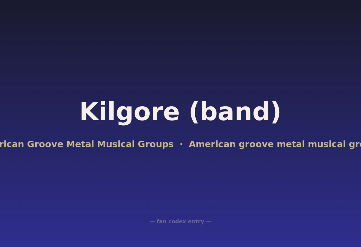 Kilgore (band)