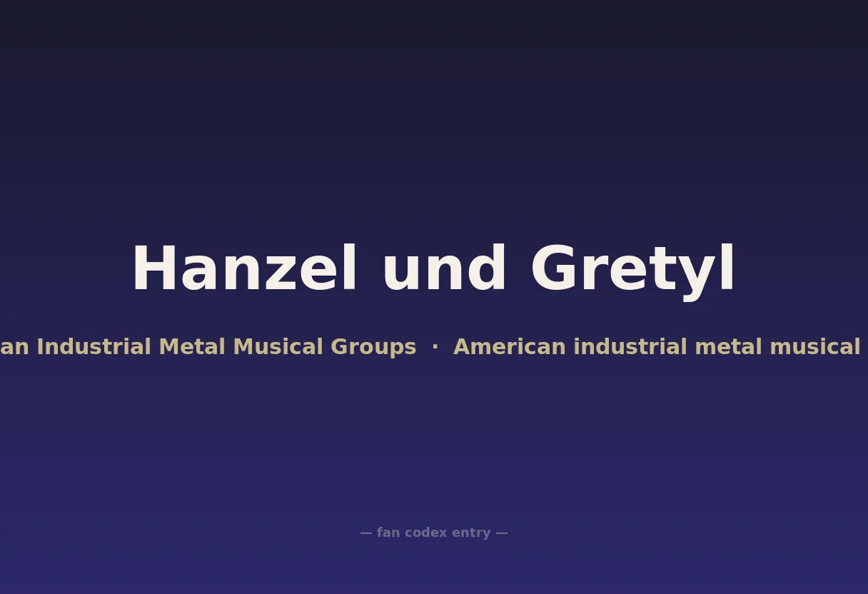 Hanzel und Gretyl